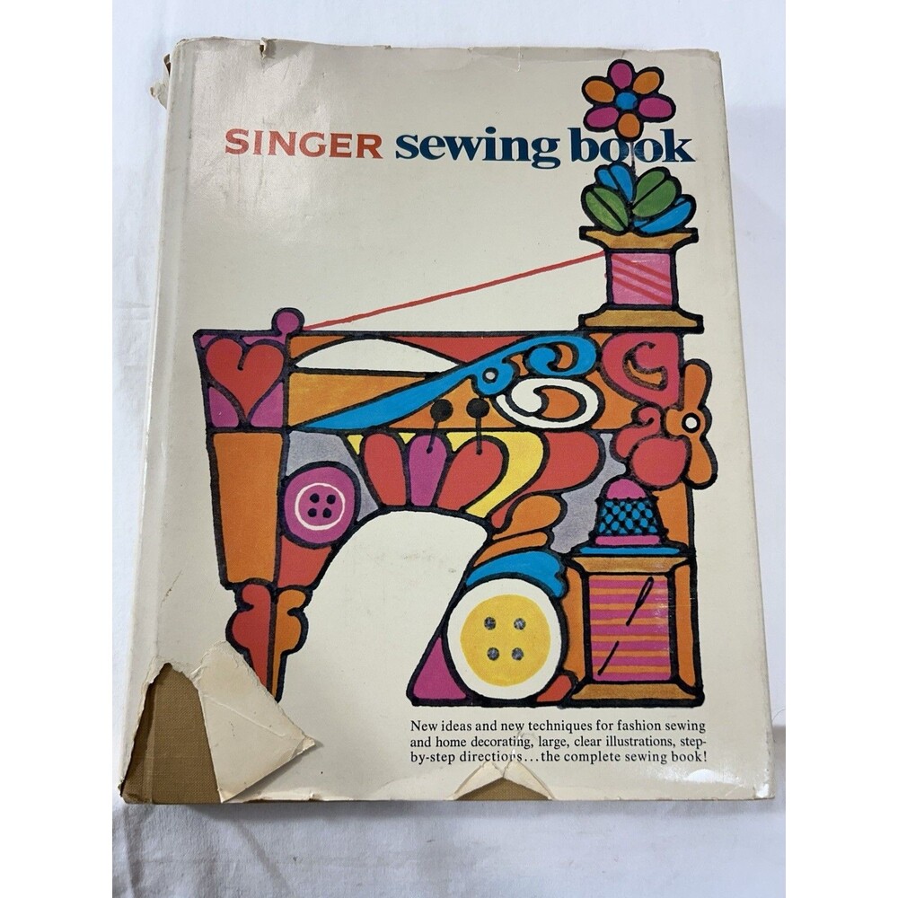 1969 Singer Sewing Book Hardcover w/ Dust Jacket Vintage Complete Sewing Guide